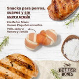 Huesitos suaves envueltos en pollo para perros Zoë Better Bones Pack de 9